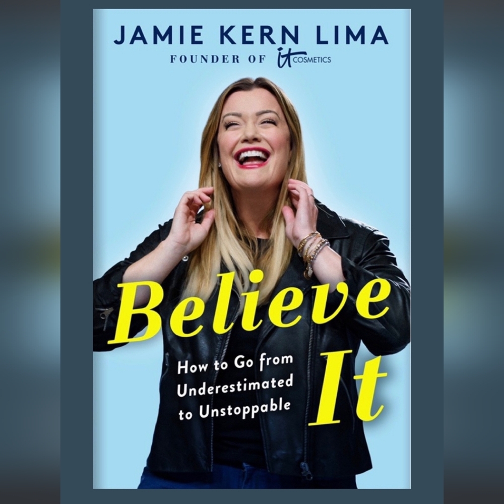 Believe It Book by Jamie Kern Lima (Hardcover)